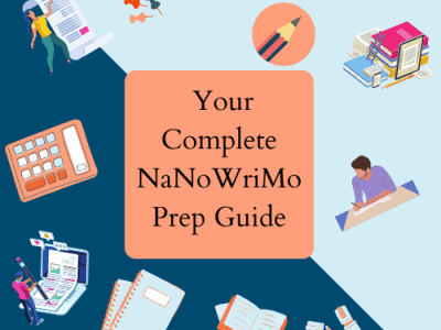Crafting Novels and Connections: Your Complete NaNoWriMo Prep&nbsp;Guide
